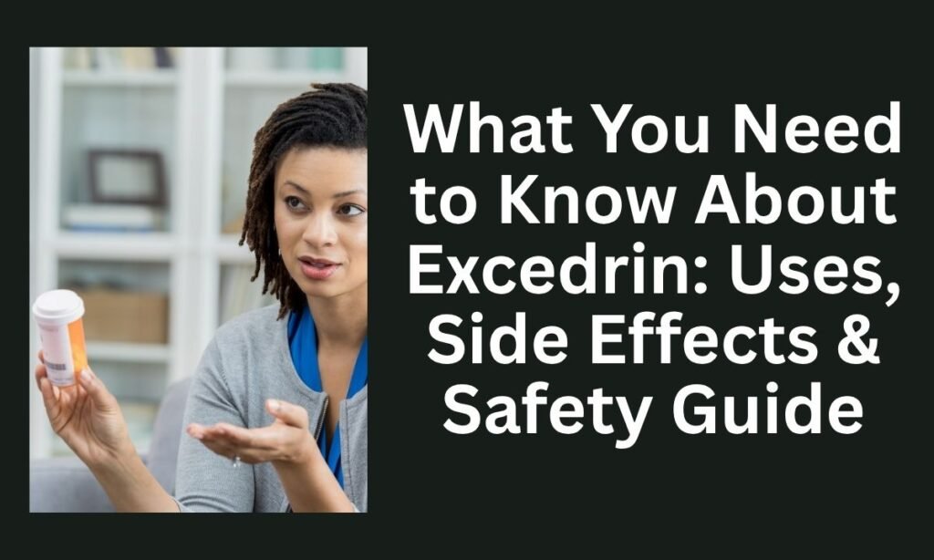 Side Effects & Safety Guide