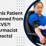 Why This Patient Got Banned from CVS! (Pharmacist Reacts)