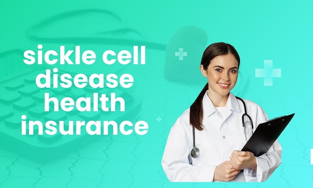 sickle cell disease health insurance